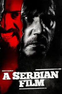 Pôster de A Serbian Film - Terror sem Limites