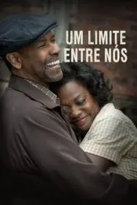 Imagem de 'Um Limite Entre Nós' (2016), drama dirigido e estrelado por Denzel Washington, baseado na peça vencedora do Pulitzer.