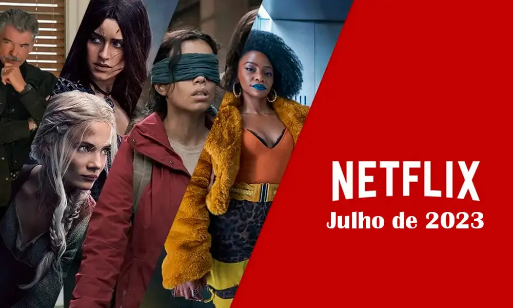 O que sai da Netflix em julho de 2023