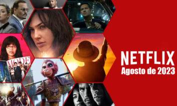 Netflix em Agosto de 2023