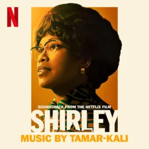 Shirley para Presidente (2024) - Trilha Sonora