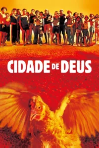 Pôster Do Filme Cidade De Deus 2002