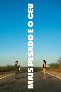 Pôster do filme Mais Pesado é o Céu (2023)