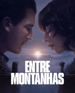 Pôster de Entre Montanhas