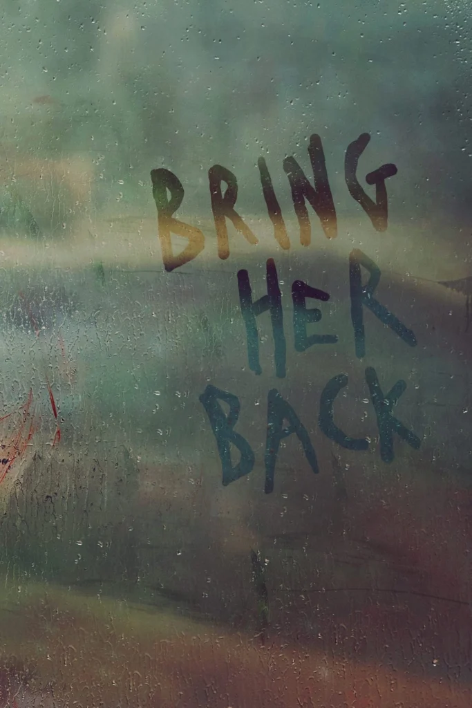 Teaser de Bring Her Back