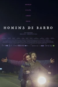 Pôster de Homens de Barro (2025)