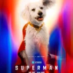 Pôster do filme Superman (2025) com o cão Krypto usando capa vermelha e coleira com o símbolo de Superman.