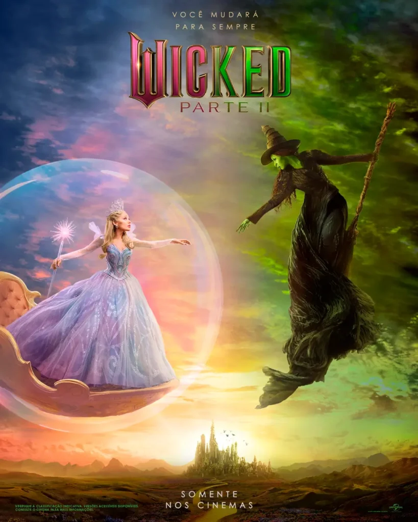 Pôster oficial de Wicked: Parte 2 com Ariana Grande como Glinda e Cynthia Erivo como Elphaba.