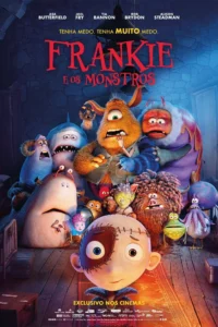 Pôster oficial de Frankie e os Monstros (Stitch Head), animação com vozes de Asa Butterfield, Joel Fry, Tia Bannon, Rob Brydon e Alison Steadman.