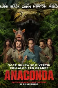 Pôster do filme Anaconda (2025 “Pôster do filme Anaconda (2025) com elenco principal em fuga de uma cobra gigante na selva