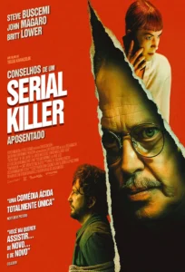 Pôster oficial do filme Conselhos de um Serial Killer Aposentado, filme que tem seu lançamento no dia 16 de outubro de 2025