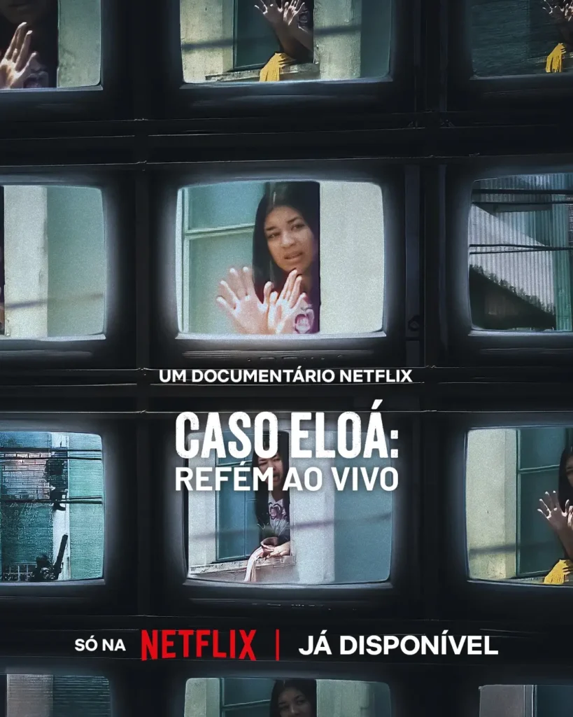 Pôster de Caso Eloá: Refém ao Vivo, - Serie Eloa Netflix