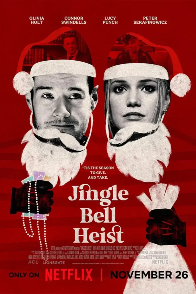 feliz assalto poster Pôster oficial de Feliz Assalto (Jingle Bell Heist, 2025), filme natalino da Netflix estrelado por Olivia Holt, Connor Swindells, Lucy Punch e Peter Serafinowicz.