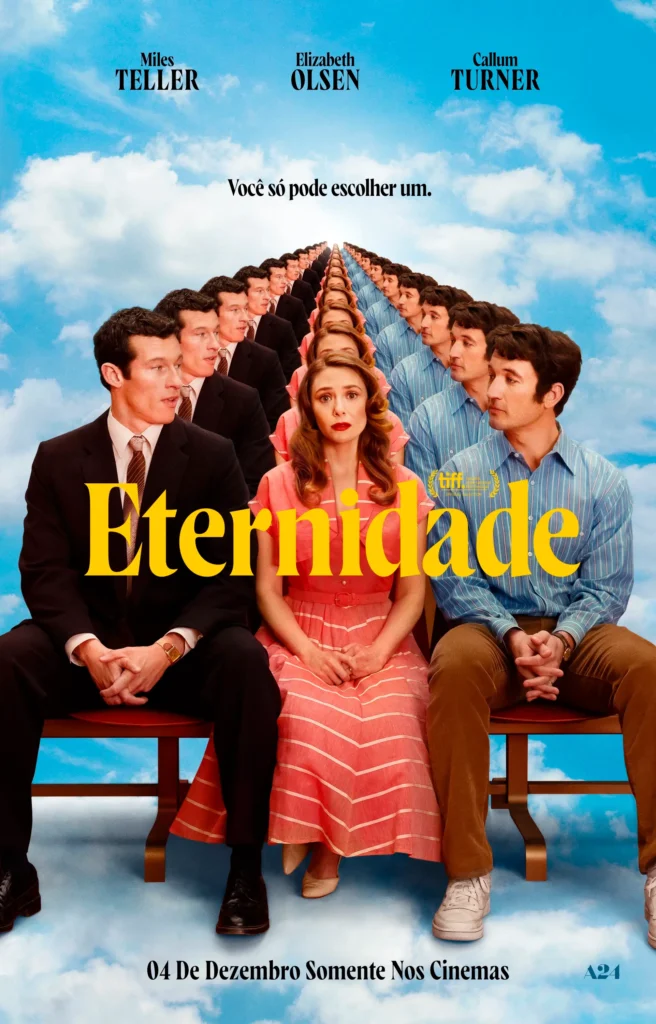 poster de eternidade 2025 Pôster oficial do filme Eternidade, estrelado por Elizabeth Olsen, Miles Teller e Callum Turner, mostrando os personagens sentados em cadeiras contra um fundo de céu azul com nuvens.