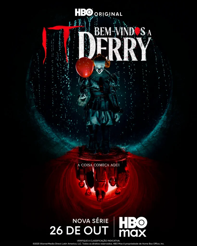 Pennywise segura um balão vermelho no pôster oficial de IT: Bem-Vindos à Derry, nova série da HBO Max ambientada no universo de It: A Coisa.