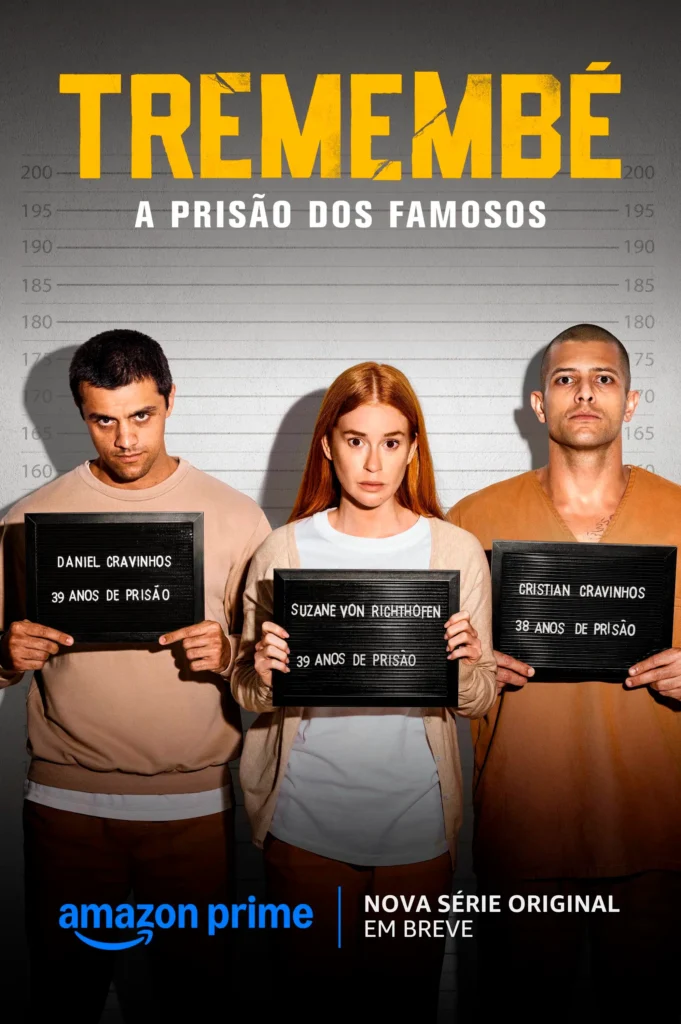 Pôster oficial da série Tremembé (2025), Prime Video, com Marina Ruy Barbosa como Suzane von Richthofen ao lado de Daniel e Cristian Cravinhos.