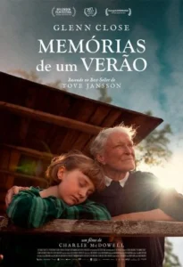 Poster do filme Memórias de um Verão com Glenn Close e Emily Matthews, estreia 27 de novembro de 2025
