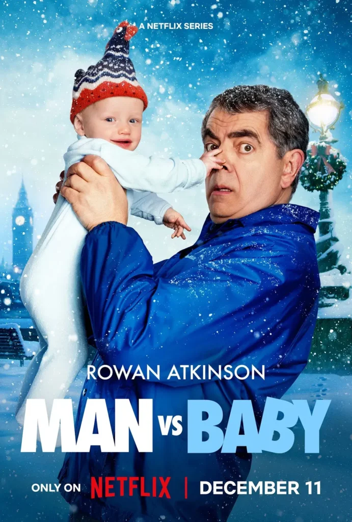 Pôster oficial da série Homem x Bebê, estrelada por Rowan Atkinson, com estreia em 11 de dezembro de 2025 na Netflix.