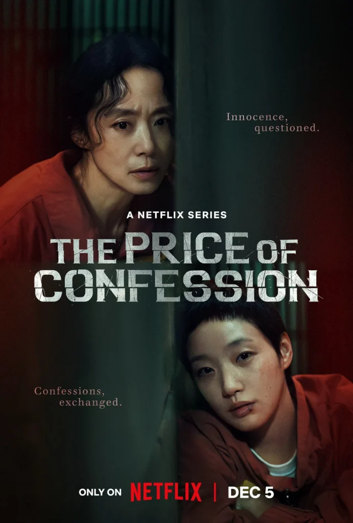 Pôster oficial de “The Price of Confession” com Jeon Do-yeon e Kim Go-eun em uniformes de presidiária, divididas verticalmente em fundo verde escuro.