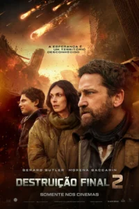 Pôster de Destruição Final 2 (2026) Pôster de Destruição Final 2 (2026) com Gerard Butler, Morena Baccarin e Roman Griffin Davis em cenário apocalíptico.