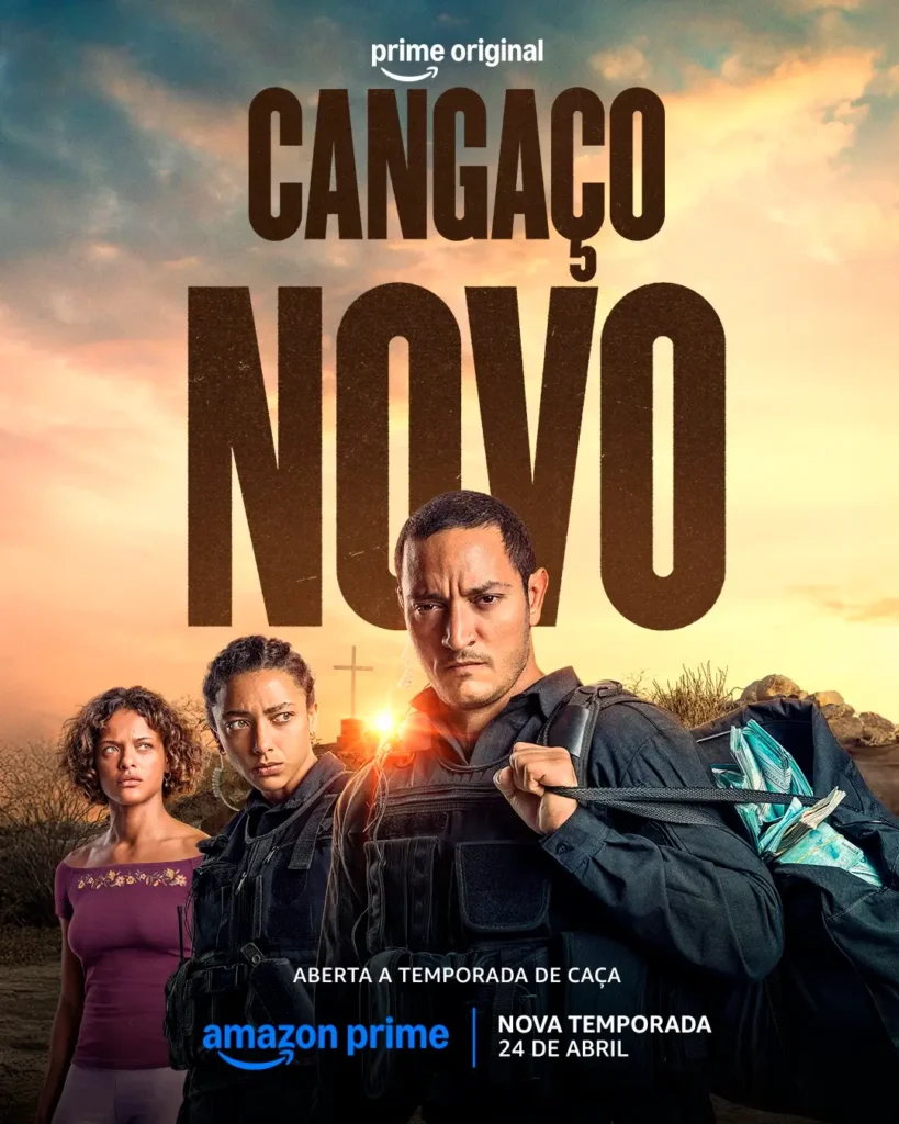 Pôster oficial da 2ª temporada de Cangaço Novo com Allan Souza Lima, Thainá Duarte e Alice Carvalho no sertão brasileiro