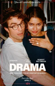 Pôster de The Drama (2026) com Robert Pattinson e Zendaya, filme dirigido por Kristoffer Borgli e produzido pela A24.