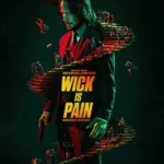 Pôster de Wick is Pain