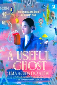 Pôster de A Useful Ghost: Uma Ajuda do Além (2025), filme tailandês indicado ao Oscar 2026 entre as estreias de 08 de janeiro de 2026.