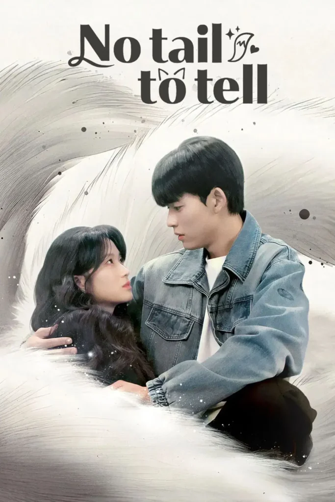 Pôster oficial de De Repente Humana mostra Eun-ho e Kang Si-yeol em cena romântica do dorama No Tail to Tell da Netflix