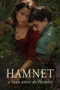  Jessie Buckley e Paul Mescal abraçados em meio a flores e plantas no pôster do filme Hamnet: A Vida Antes de Hamlet, uma das estreias de 15 de janeiro de 2026