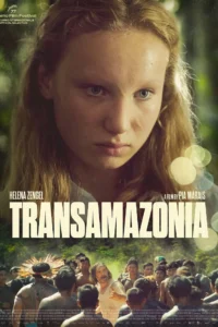 Pôster de Transamazônia, drama dirigido por Pia Marais e estrelado por Helena Zengel, entre as estreias de 08 de janeiro de 2026 nos cinemas.