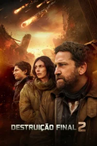 Gerard Butler, Morena Baccarin e Roman Griffin Davis no pôster de Destruição Final 2 (2026), lançamento de hoje.