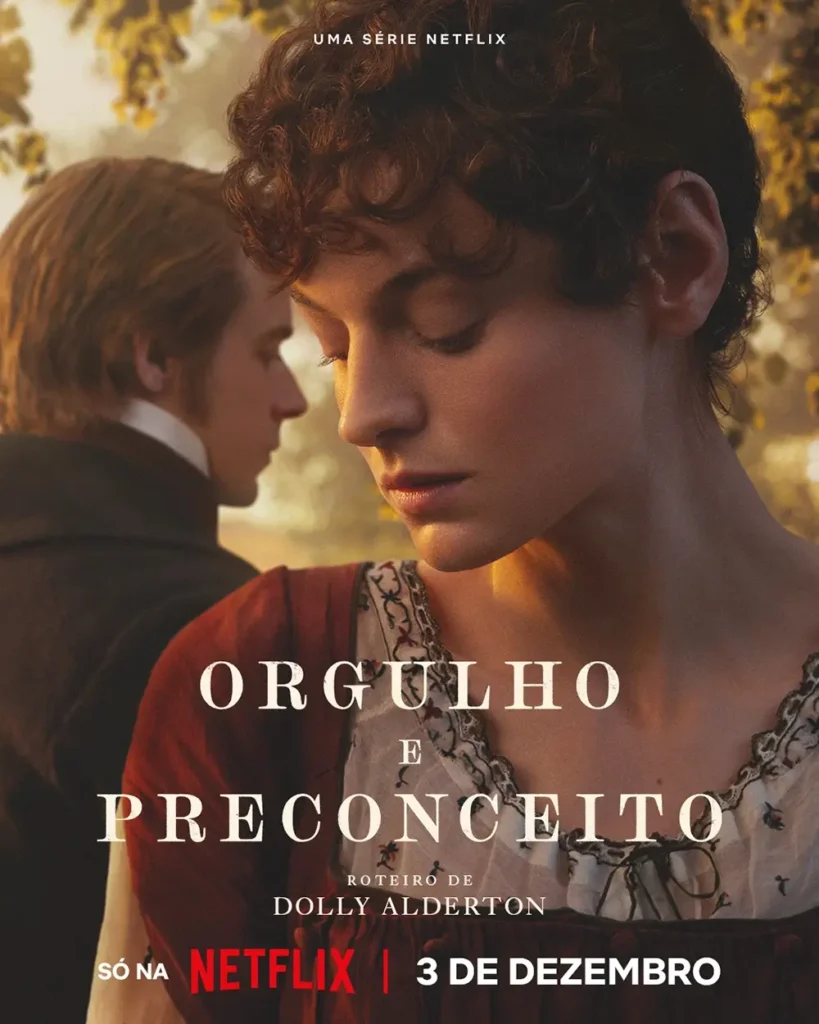 Pôster da série Orgulho e Preconceito (Pride and Prejudice), adaptação do romance clássico de Jane Austen, com dois personagens vestidos com trajes de época em uma cena iluminada por tons dourados.