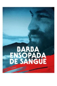 Pôster oficial do filme Barba Ensopada de Sangue (2026), com o rosto de Gabriel Leone em destaque.
