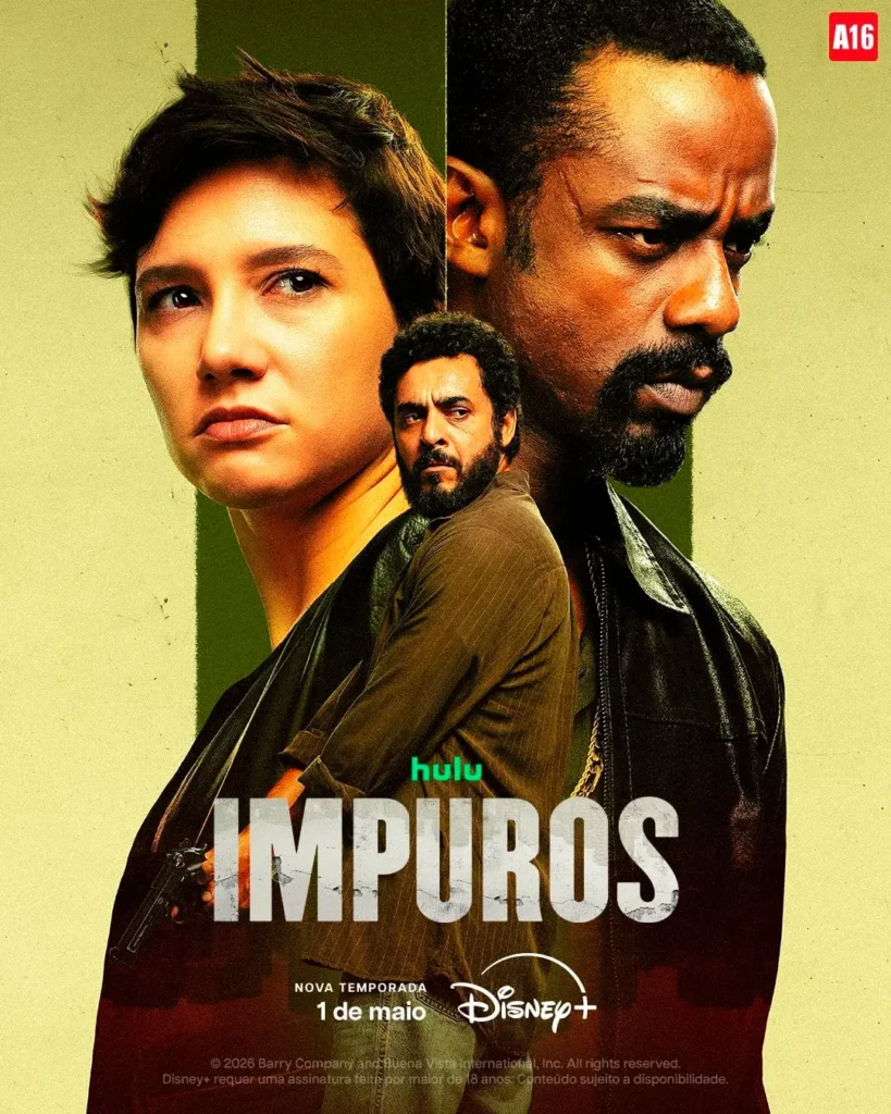 Raphael Logam, Lorena Comparato e Rui Ricardo Diaz no pôster oficial da 6ª temporada da série Impuros no Disney+
