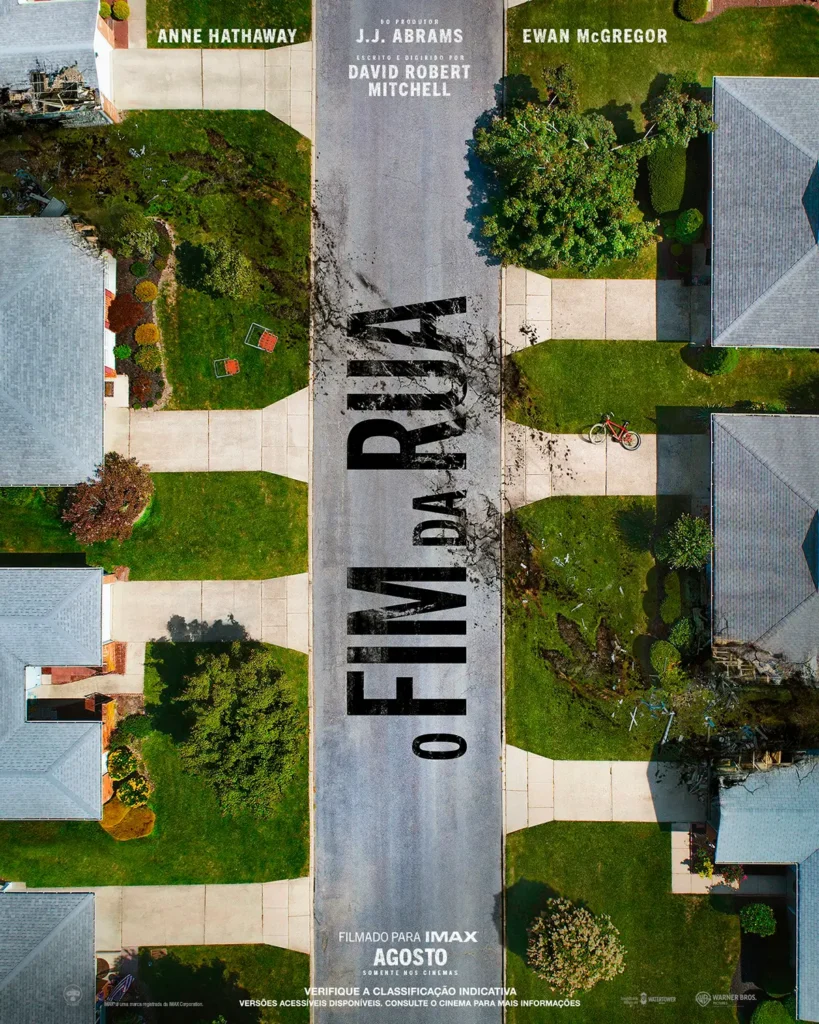 Pôster do filme O Fim da Rua (2026) mostrando uma rua vista de cima com rachaduras no asfalto e casas suburbanas ao redor
