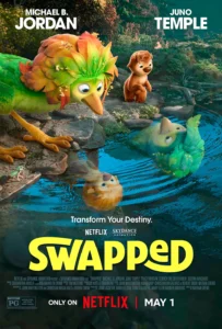 Pôster oficial de Como Mágica (Swapped) mostrando personagens à beira de um lago com reflexo mágico, com vozes de Michael B. Jordan e Juno Temple