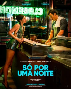 Monica Barbaro e Callum Turner em pôster de Só Por Uma Noite (2026), em cena de restaurante com iluminação neon