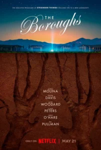 Pôster oficial de The Boroughs (2026), série da Netflix dos produtores de Stranger Things ambientada em comunidade no deserto com elementos sobrenaturais