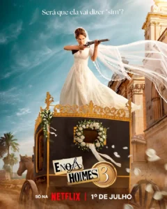 enola holmes 3 poster Pôster oficial do Teaser de Enola Holmes 3 mostra Millie Bobby Brown vestida de noiva segurando uma arma sobre uma carruagem em cena promocional do filme da Netflix.