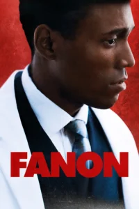Pôster do filme Fanon, dirigido por Jean-Claude Barny, retratando Frantz Fanon durante a Guerra da Argélia em uma das estreias de 14 de maio de 2026.