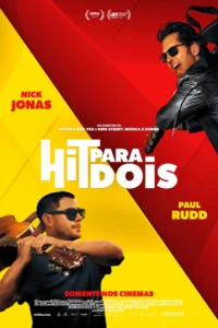 Pôster oficial de Hit para Dois (Power Ballad) com Nick Jonas e Paul Rudd em destaque, em composição colorida com guitarra e atitude rock