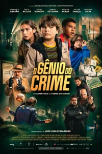 Pôster do filme O Gênio do Crime mostrando um grupo de crianças investigando um esquema de figurinhas falsas nas estreias de 14 de maio de 2026.