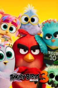 Pôster oficial de Angry Birds 3: O Filme mostrando Red e outros personagens coloridos (Stella, pássaros azuis e mais) em frente amarelo vibrante com logo do filme