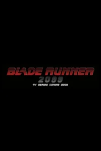 blade runner 2099