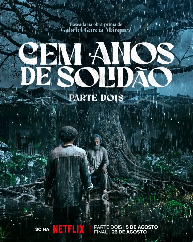 Pôster oficial de Cem Anos de Solidão: Parte 2 mostra dois personagens sob uma árvore centenária em Macondo durante uma forte chuva, destacando o clima sombrio da série da Netflix.