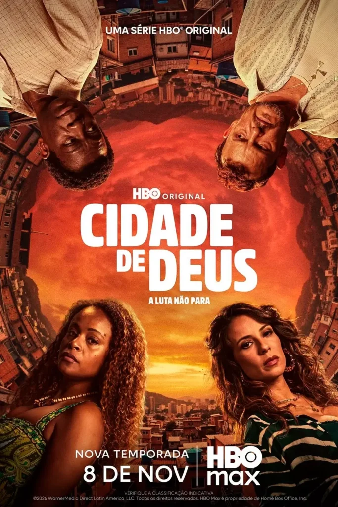 Pôster da segunda temporada de Cidade de Deus: A Luta Não Para, série original da HBO, com quatro personagens em destaque e a comunidade ao fundo.
