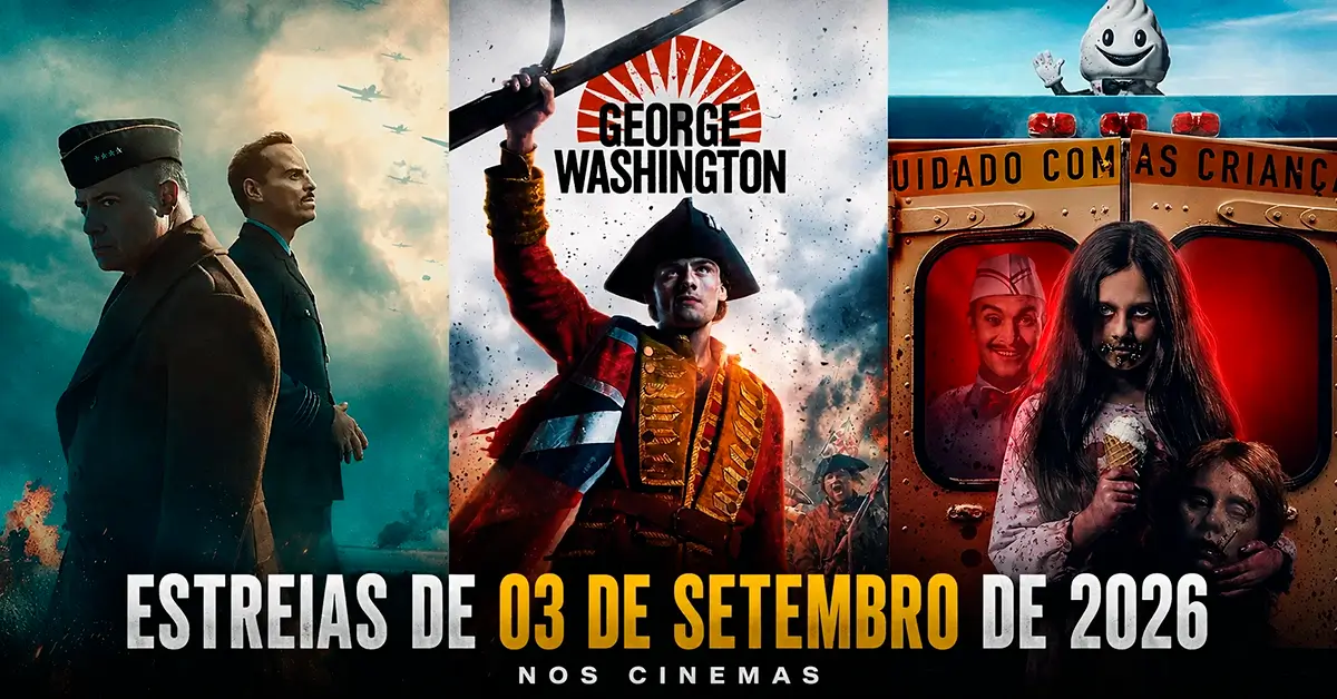 Estreias de 03 de setembro de 2026 nos cinemas