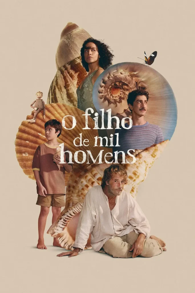 Pôster de O Filho de Mil Homens com Rodrigo Santoro, Rebeca Jamir e personagens de uma família formada por afeto