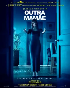 Pôster de Outra Mamãe (2026) com Jessica Chastain como a entidade sobrenatural